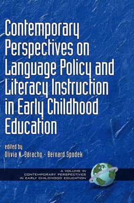 Contemporary Perspectives on Language Policy and Literacy Instruction in Early Childhood Education 1
