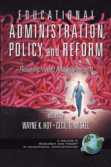 Wayne K. Hoy, Cecil G. Miskel - Educational Administration, Policy, and Reform, Häftad