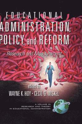 Educational Administration, Policy, and Reform 1