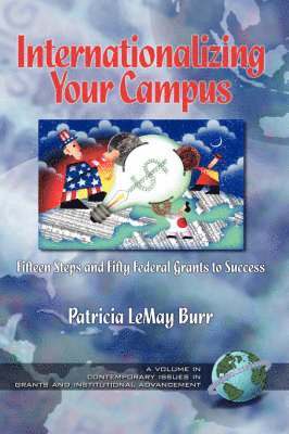 Patricia LeMay Burr, Patricia Lemay Burr, Patricia L. Burr - Internationalizing Your Campus, Inbunden