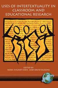 bokomslag Uses of Intertextuality in Classroom and Educational Research
