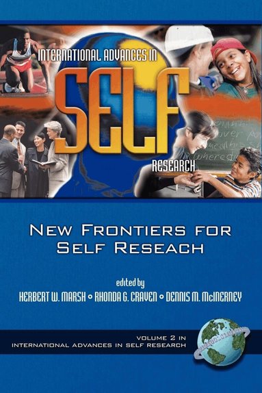 Herbert W. Marsh, Rhonda G. Craven, Dennis M. McInerney - New Frontiers for Self Research, Inbunden