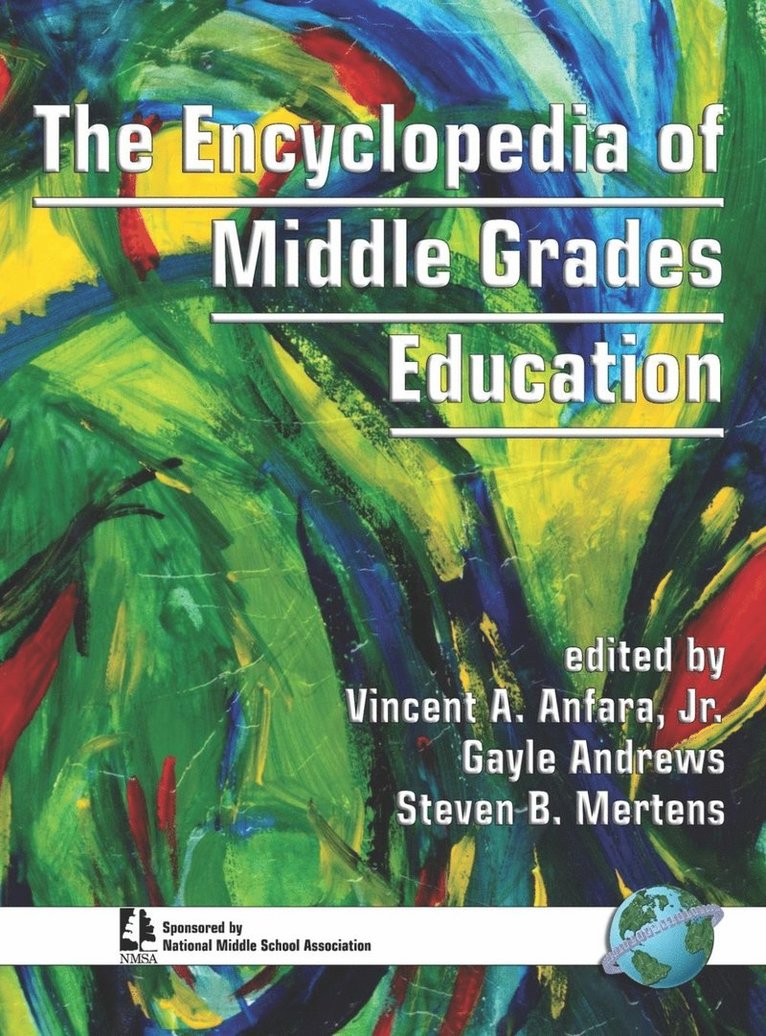 Vincent A. Anfara, P. Gayle Andrews, Steven B. Mertens, Jr. Anfara, Vincent A., Gayle Andrews, Vincent A. Jr. Anfara - Encyclopedia of Middle Grades Education, Inbunden