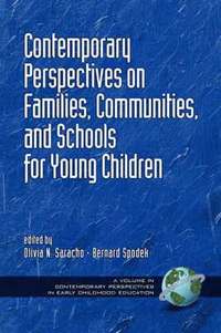 bokomslag Contemporary Perspectives on Families, Communities and Schools for Young Children