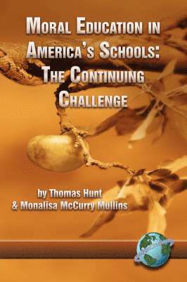 Moral Education in America's Schools 1