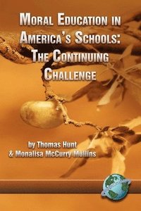 bokomslag Moral Education in America's Schools