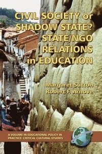 bokomslag Civil Society or Shadow State? State/Ngo Relations in Education