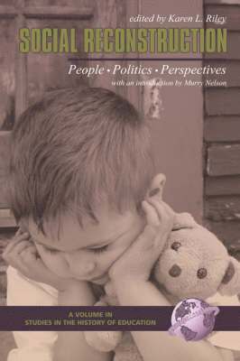 Karen L. Riley - Social Reconstruction, Häftad