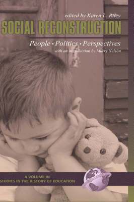 Karen L. Riley - Social Reconstruction, Inbunden