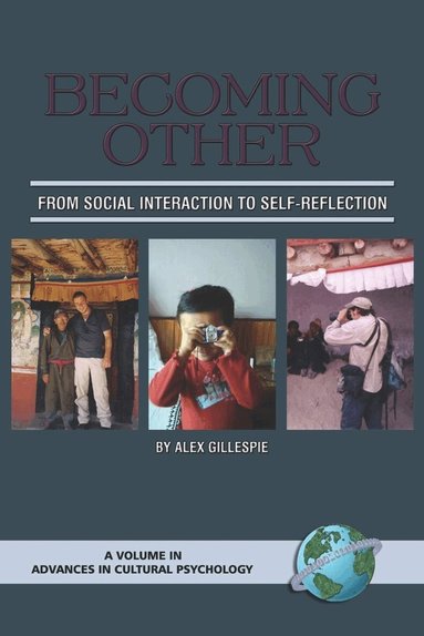 Alex Gillespie, Alex Gillespie - Becoming Other, Häftad