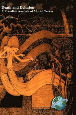 J. S. Piven, Jerry S. Piven - Death and Delusion, Inbunden