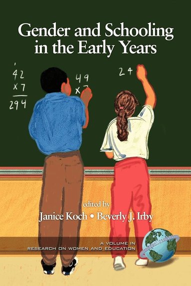 Janice Koch, Beverly J. Irby - Gender and Schooling in the Early Years, Häftad