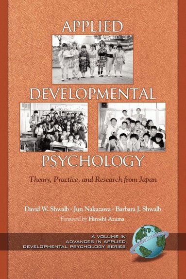 David W. Shwalb, Jun Nakazawa, Barbara J. Shwalb - Applied Developmental Psychology, Häftad
