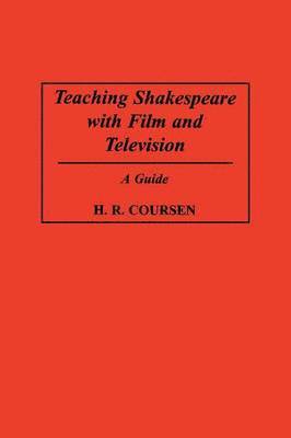 bokomslag Teaching Shakespeare with Film and Television