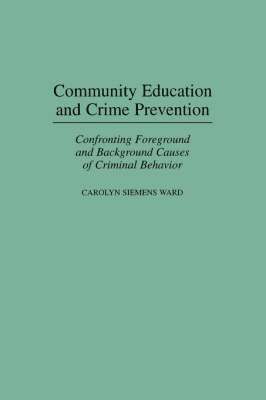 Community Education and Crime Prevention 1