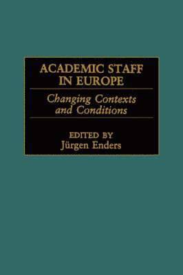 Jurgen Enders - Academic Staff in Europe, Häftad