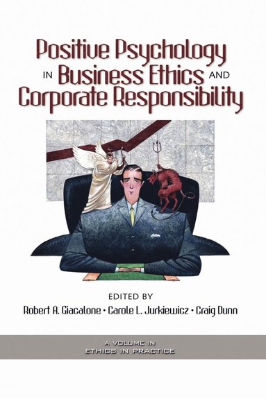 bokomslag Positive Psychology in Business Ethics and Corporate Responsibility