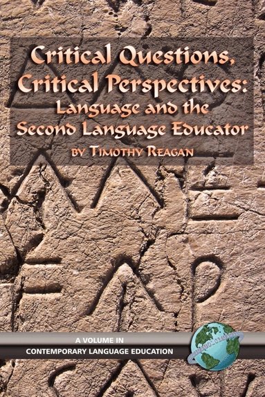 Timothy Reagan, Timothy G. Reagan - Critical Questions, Critical Perspectives, Häftad