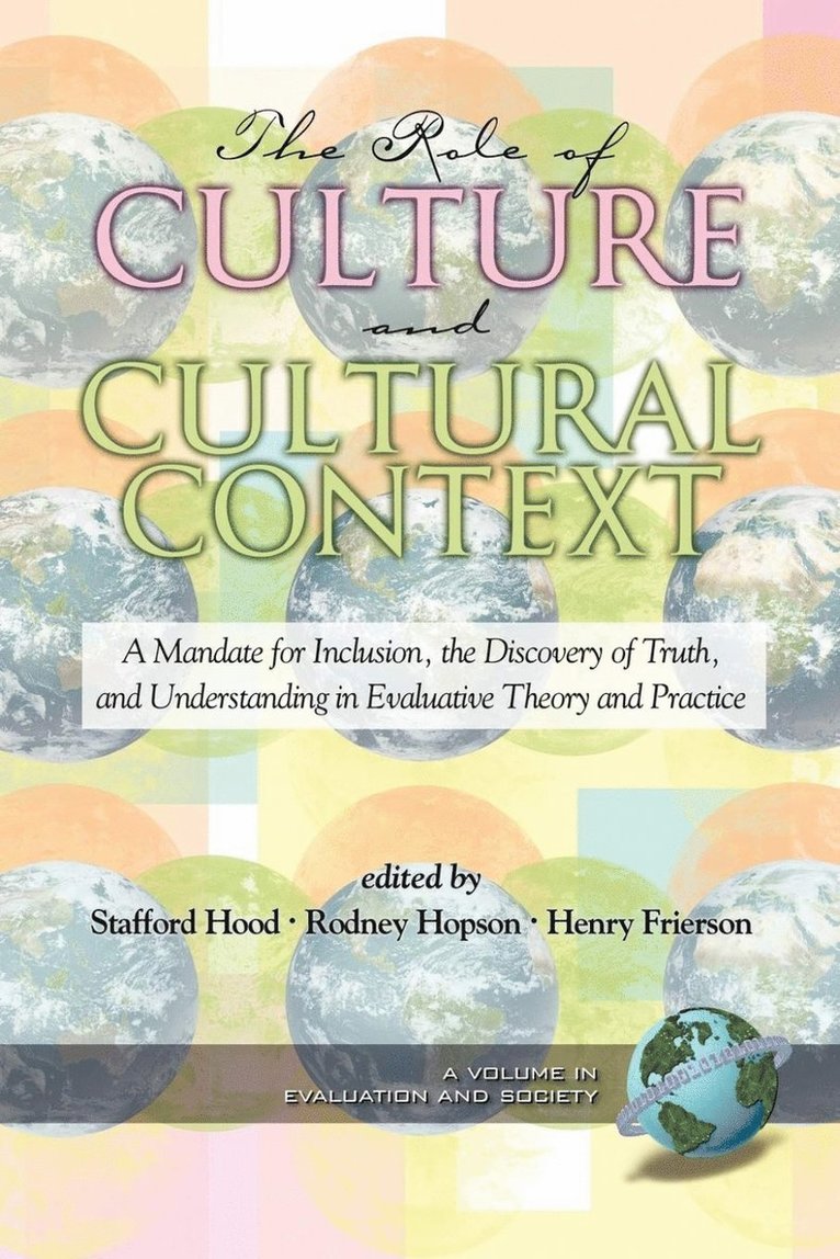 Stafford Hood, Rodney Hopson, Henry Frierson - Role of Culture and Cultural Context in Evaluation, Häftad