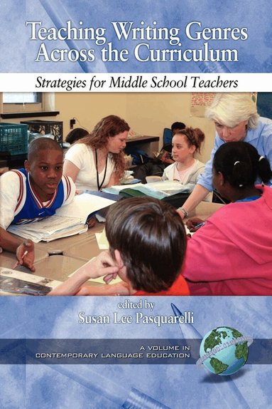 Susan Lee Pasquarelli - Teaching Writing Genres Across the Curriculum, Häftad