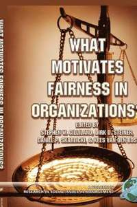 bokomslag What Motivates Fairness in Organizations?