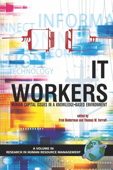Fred Niederman, Thomas W. Ferratt - IT Workers, Inbunden