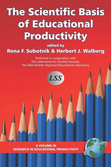 Rena F. Subotnik, Herbert J. Walberg - Scientific Basis of Educational Productivity, Häftad