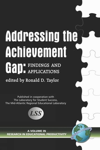 Ronald D. Taylor - Addressing the Achievement Gap, Inbunden