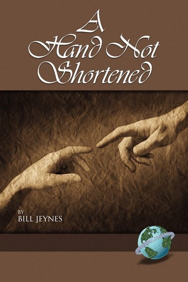 Bill Jeynes - Hand Not Shortened, Häftad