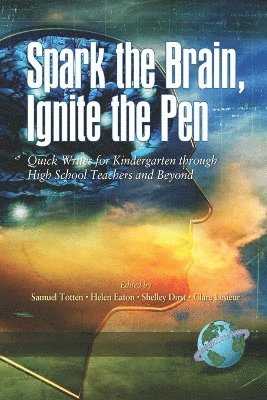 bokomslag Spark the Brain, Ignite the Pen