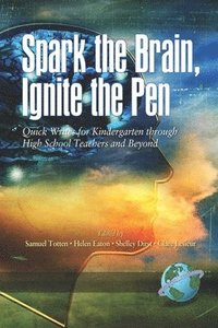 bokomslag Spark the Brain Ignite the Pen