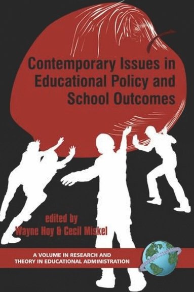 bokomslag Contemporary Issues in Educational Policy and School Outcomes