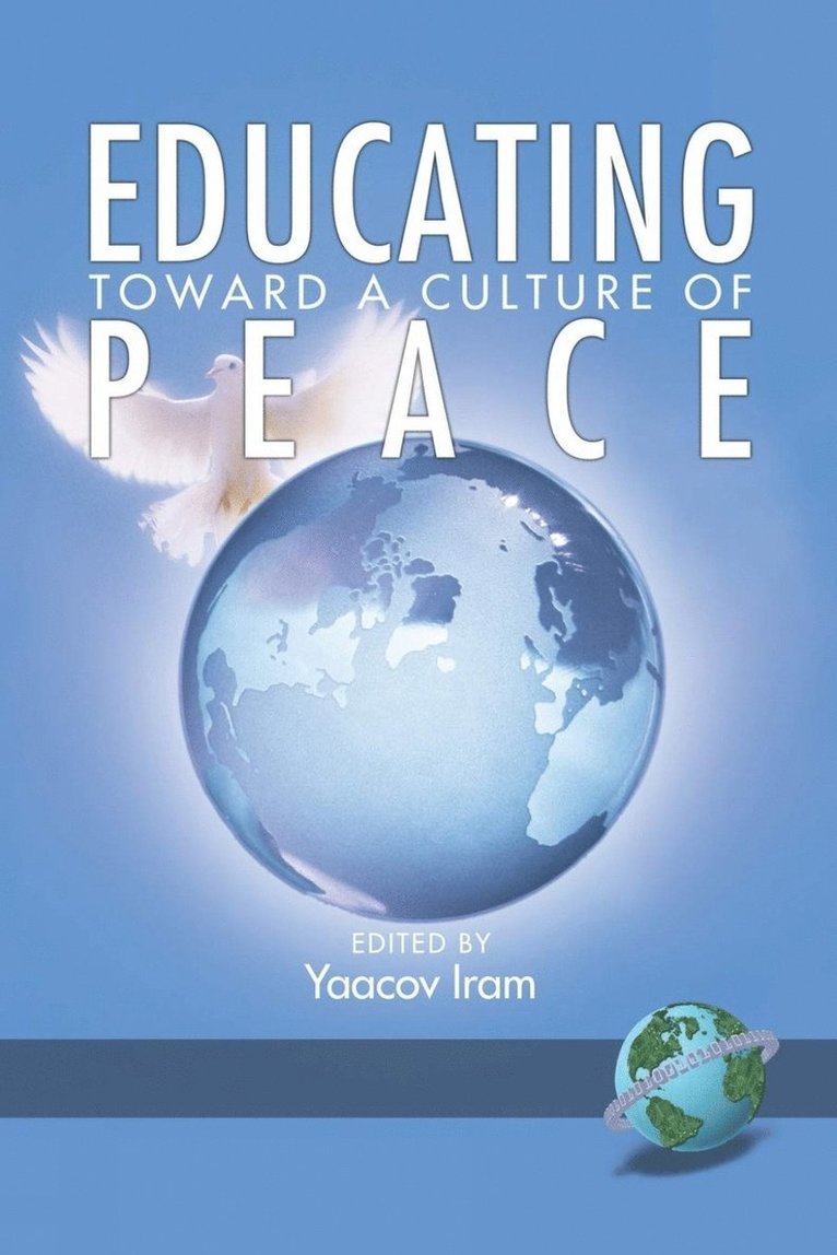 Yaacov Iram, Hillel Wahrman, Zehavit Gross - Educating Toward a Culture of Peace, Häftad