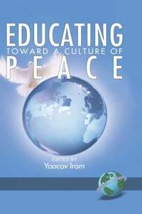 bokomslag Educating Towards a Culture of Peace