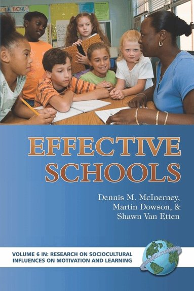 Dennis M. McInerney, Martin Dowson, Shawn Van Etten - Effective Schools, Häftad