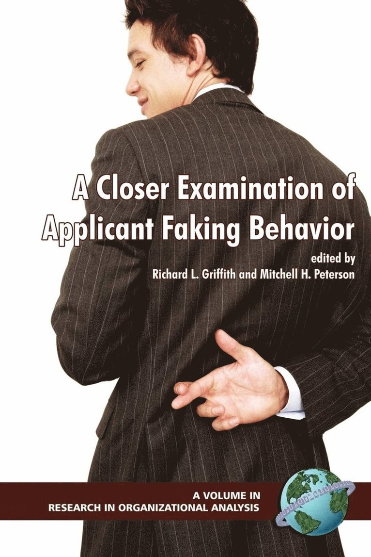 Closer Examination of Applicant Faking Behavior