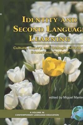 Miguel Mantero - Identity and Second Language Learning, Inbunden