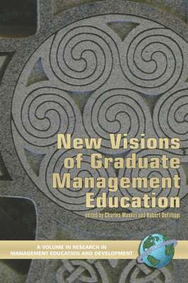 New Visions of Graduate Management Education 1