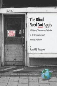 bokomslag Blind Need Not Apply