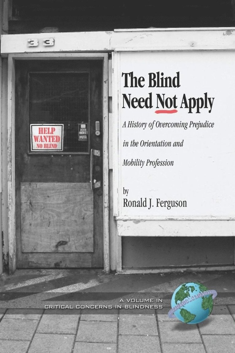 Ronald J. Ferguson - Blind Need Not Apply, Häftad