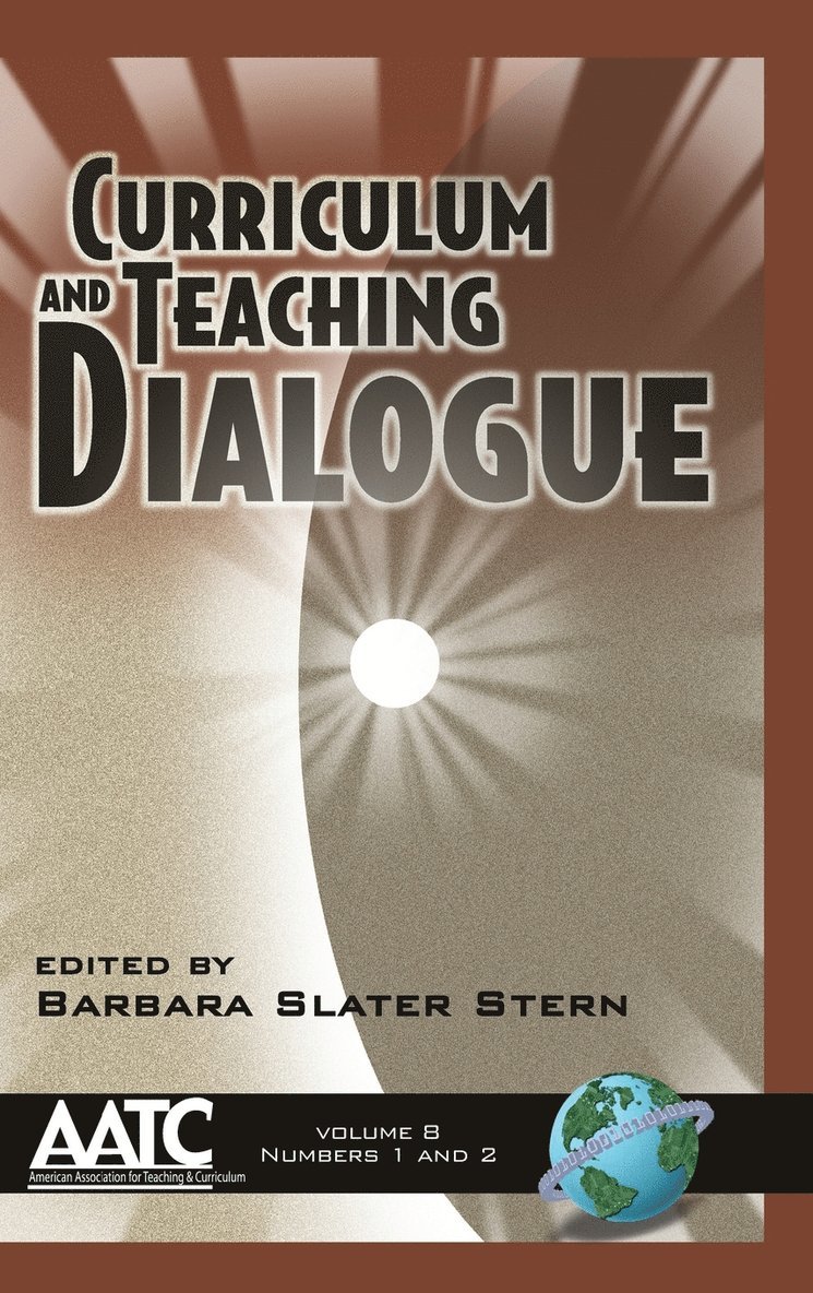 Barbara Slater Stern - Curriculum and Teaching Dialogue, Inbunden
