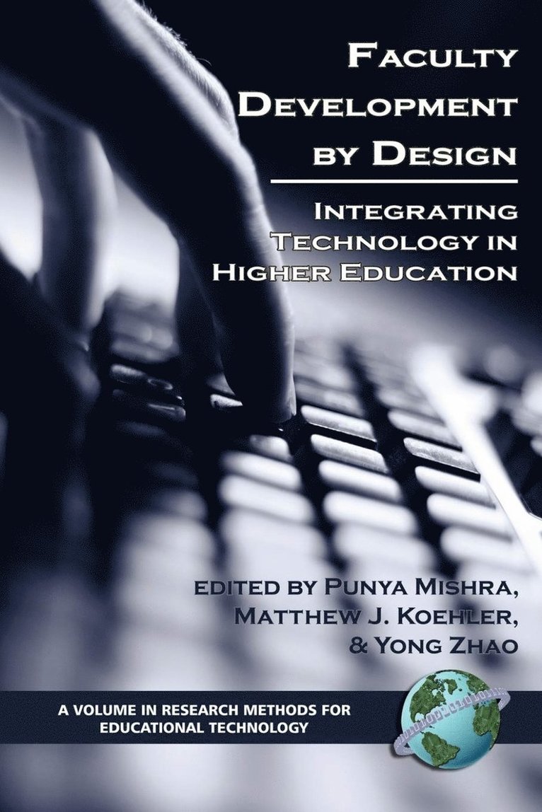Puny Mishra, Matthew J. Koehler, Yong Zhao, Punya Mishra - Faculty Development by Design, Häftad