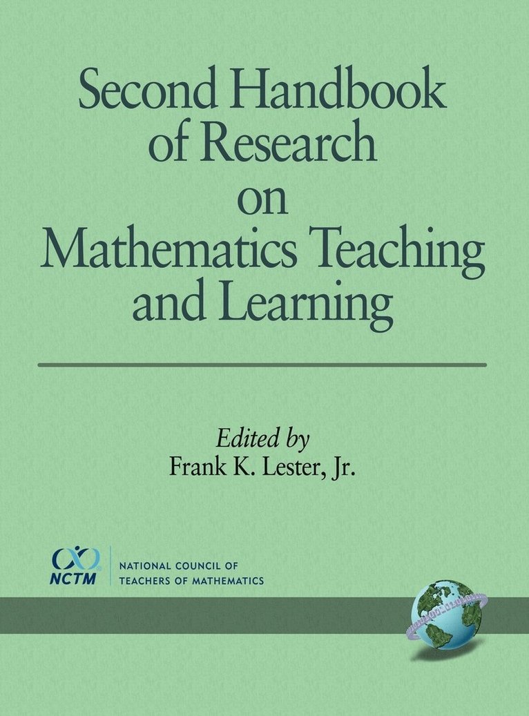 Frank K. Lester, Frank K. Jr. Lester - Second Handbook of Research on Mathematics Teaching and Learning, Inbunden