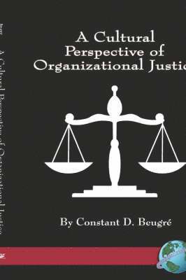 bokomslag A Cultural Perspective of Organizational Justice