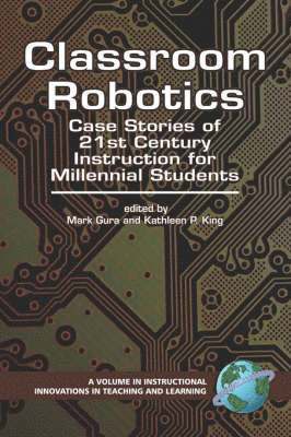 Kathleen P. King, Mark Gura, Mark Gura, Kathleen P. King - Classroom Robotics, Häftad