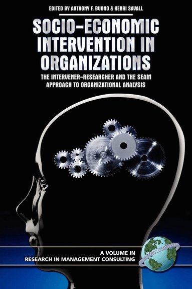Anthony F. Buono, Henri Savall - Socio-Economic Intervention in Organizations, Häftad