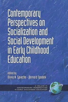 bokomslag Contemporary Perspectives on Socialization and Social Development in Early Childhood Education