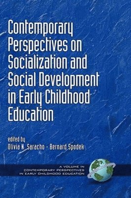 Contemporary Perspectives on Socialization and Social Development in Early Childhood Education 1