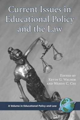 Current Issues in Educational Policy and the Law 1