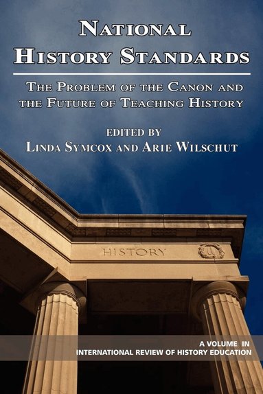 Linda Symcox, Arie Wilschut - National History Standards, Inbunden